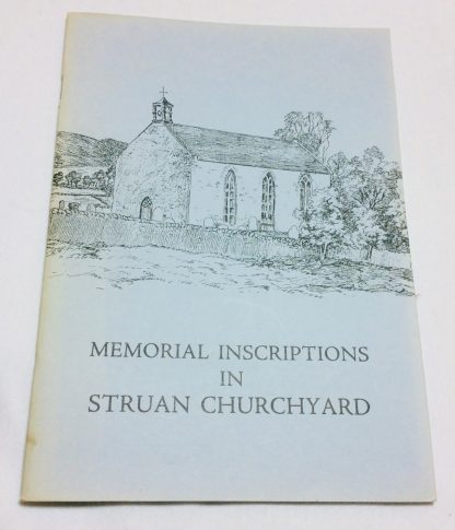 Memorial Inscriptions in Struan Churchyard
