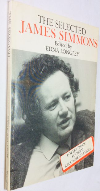 The Selected James Simmons; edited by Edna Longley