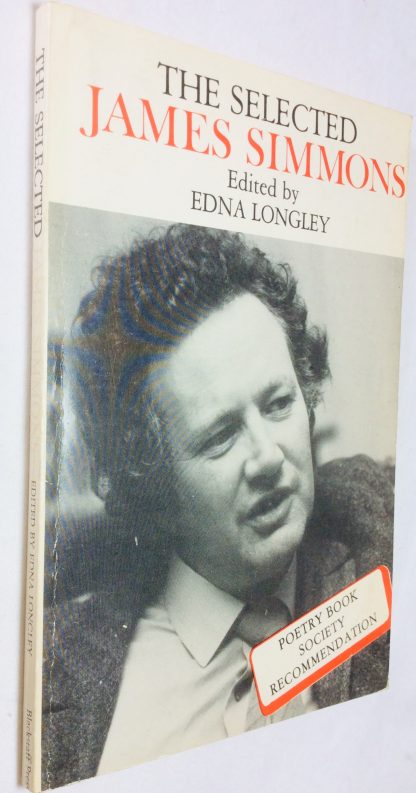 The Selected James Simmons; edited by Edna Longley