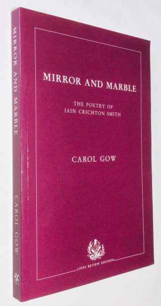 Mirror and Marble: The Poetry of Iain Crichton Smith