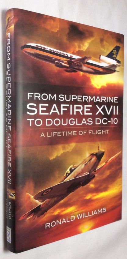From Supermarine Seafire XVII to Douglas DC-10...a lifetime of flight