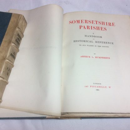 Somersetshire Parishes: A Handbook of Historical References to all Places in the County [2 volumes] - Image 3