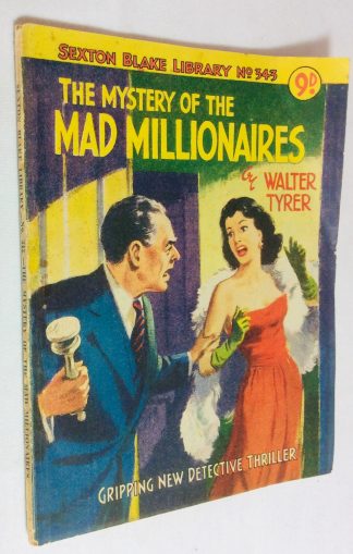 The Mystery of the Mad Millionaires: Sexton Blake Library No.343