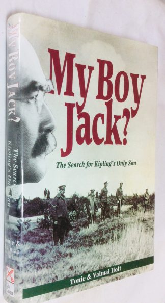 My Boy Jack?: The Search for Kiplings only Son