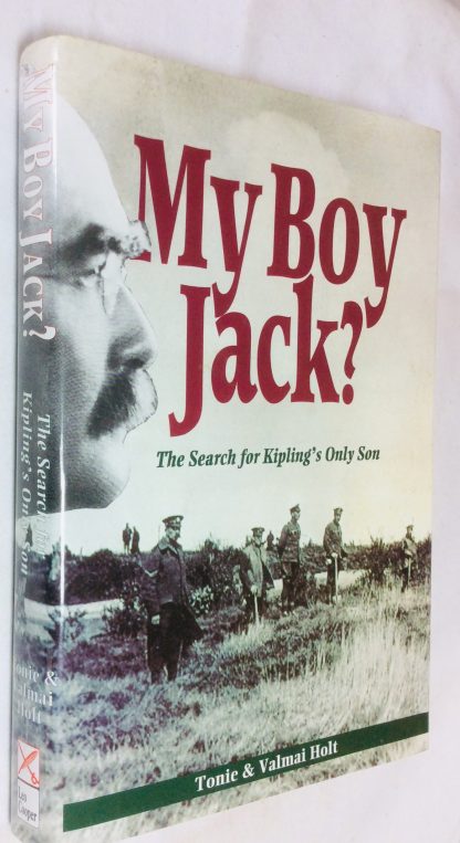 My Boy Jack?: The Search for Kiplings only Son