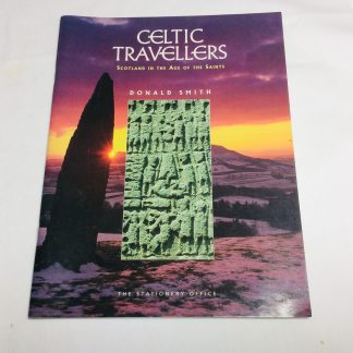 Celtic Travellers: Scotland in the Age of the Saints