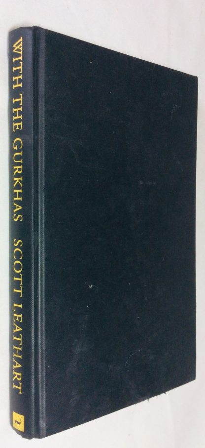 With the Ghurkas: India, Burma,Singapore, Malaya, Indonesia. 1940-1959