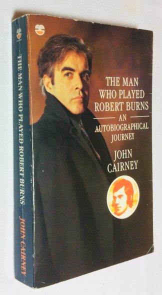 The Man Who Played Robert Burns: An Autobiographical Journey