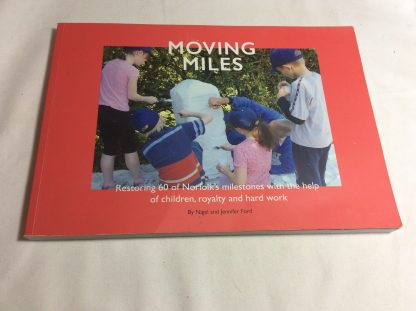 MOVING MILES - NORFOLK MILESTONES