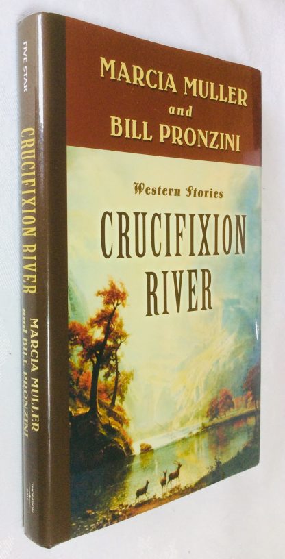 Crucifixion River: Western Stories