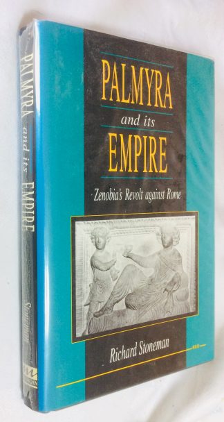 Palmyra and its Empire: Zenobia's revolt against Rome