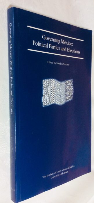 Governing Mexico: Political Parties and Elections