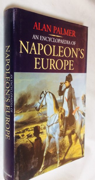 An Encyclopaedia of Napoleon's Europe