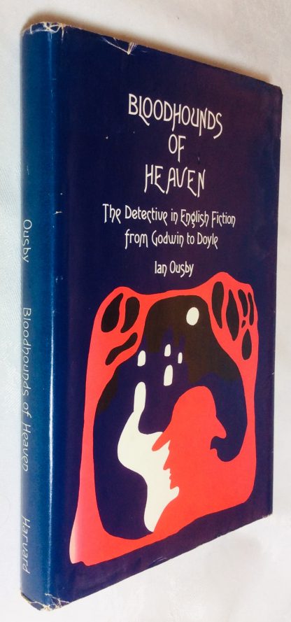 Bloodhounds of Heaven: The Detective in English Fiction from Godwin to Doyle