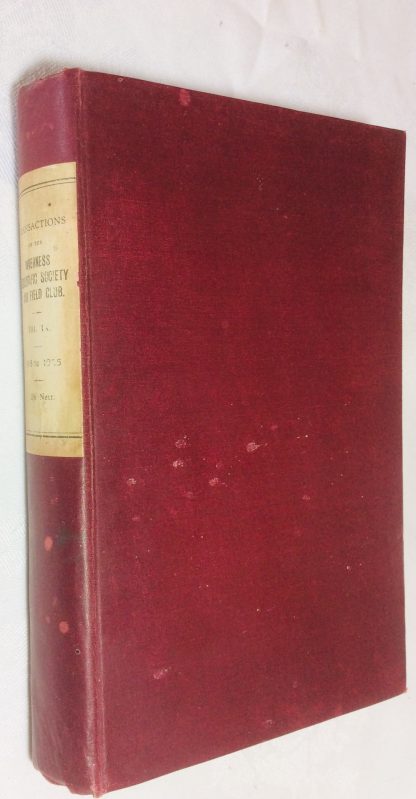 Transactions Of The Inverness Scientific Society And Field Club, Volume IX 1918-1925