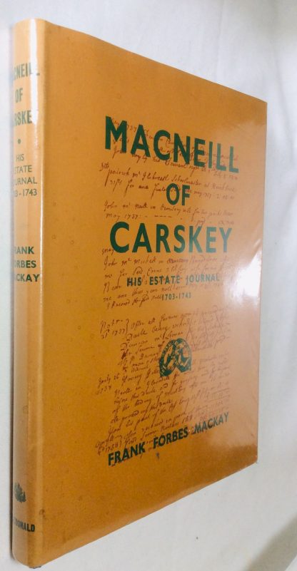 Macneill of Carskey: His Estate Journal, 1703-1743
