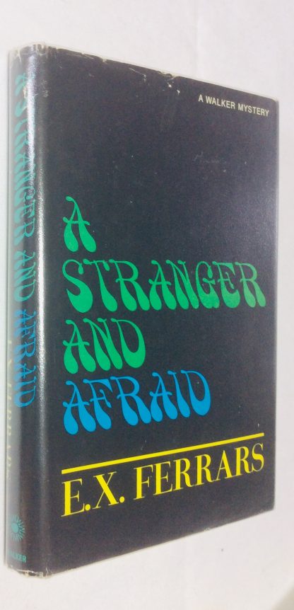 A Stranger and Afraid
