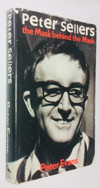 Peter Sellers: the Man Behind the Mask