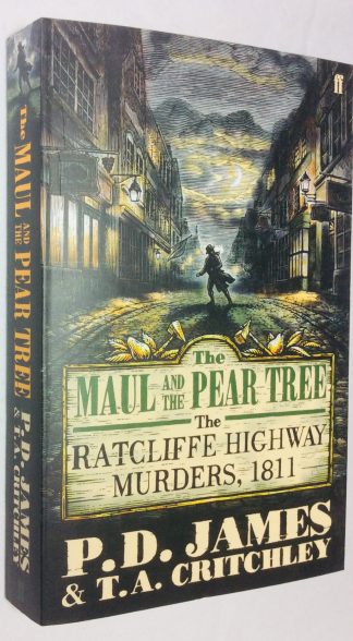 The Maul and the Pear Tree: The Ratcliffe Highway Murders, 1811