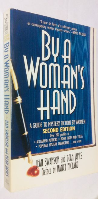 By a Woman's Hand: A Guide to Mystery Fiction by Women