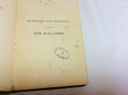 Ko nga mahinga a nga tupuna Maori he mea kohikohi mai: Mythology and Traditions of the New Zealanders - Image 2