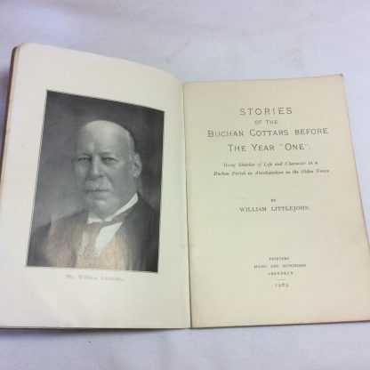Stories of the Buchan Cottars Before the Year "One"..Being sketches of Life and Character in a Buchan Parfish in Aberdeenshire in Olden Times - Image 2