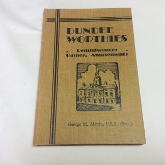 Dundee Worthies: Reminiscences, Games, Amusements