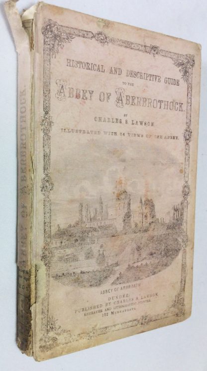 Historical and Descriptive Guides to the Abbey of Aberbrothock