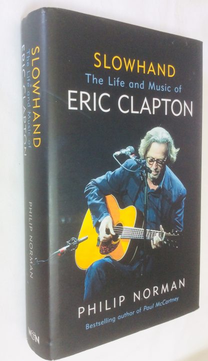 Slowhand: The Life and Music of Eric Clapton