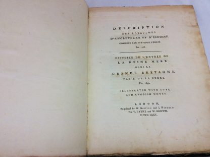 Description des Royaulmes d'Angleterre et d'Escosse Compose Par Estienne Perlin Par.1558; Histoire de l'Entrée de la Reyne Mère dans la Grande Bretagne Par P. De La Serre Par. 1639 - Image 2