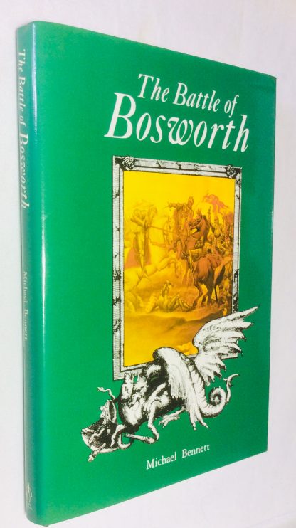 The Battle of Bosworth
