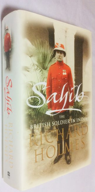 Sahib: The British Soldier in India
