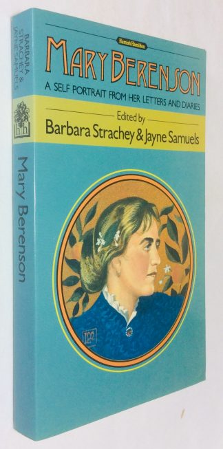 Mary Berenson: A Self Portrait From Her Letters and Diaries