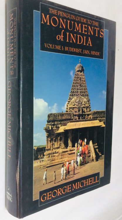 The Penguin Guide to the Monuments of India Vol. 1 : Buddhist, Jain, Hindu