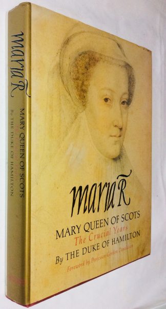 Maria R: Mary Queen of Scots - the Crucial Years