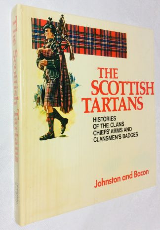 The Scottish Tartans: With Historical Sketches of the Clans and Families of Scotland