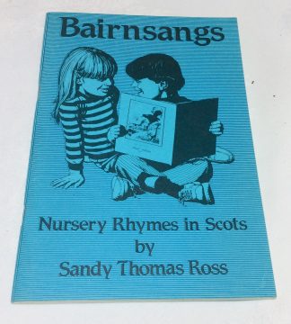 Bairnsangs: Nursery Rhymes in Scots