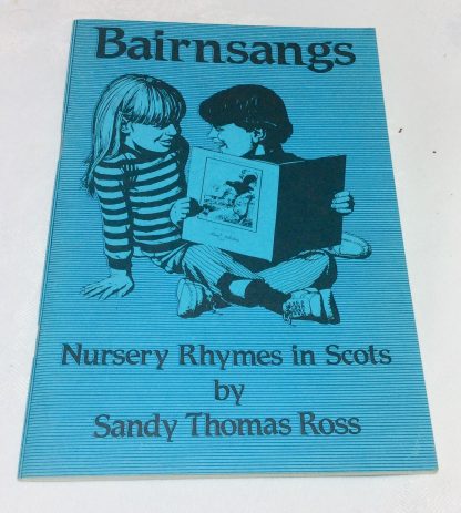 Bairnsangs: Nursery Rhymes in Scots