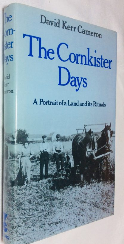 The Cornkister Days: A Portrait of a Land and its Rituals
