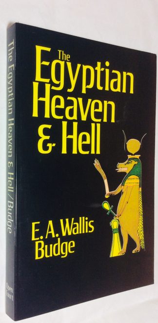 The Egyptian Heaven and Hell: The Contents of the Books of the Other World