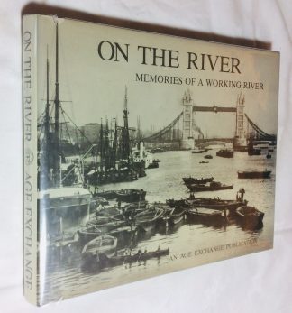 On the River: Memories of a Working River