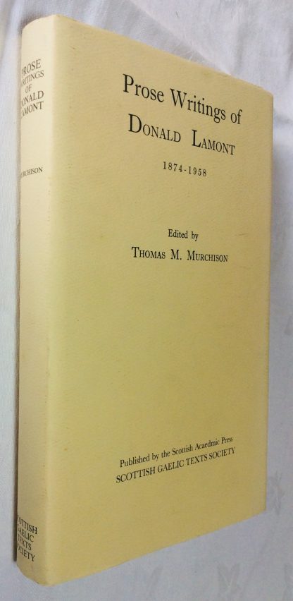 The Prose Writings of Donald Lamont 1874-1958