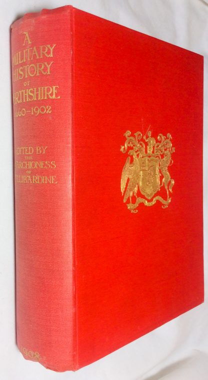 A Military History of Perthshire 1660-1902