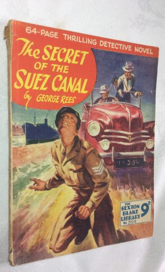 The Secret of the Suez Canal. Sexton Blake Library no.324