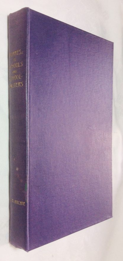 Forres: Its Schools and Schoolmasters - A Record of Three Hundred Years