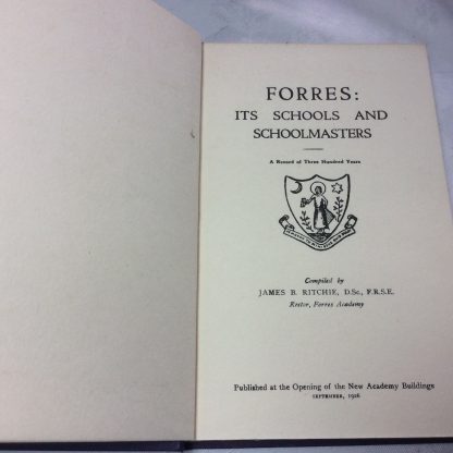 Forres: Its Schools and Schoolmasters - A Record of Three Hundred Years - Image 3