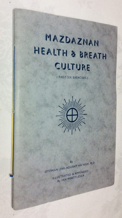Mazdaznan Health & Breath Culture: The First Six Exercises