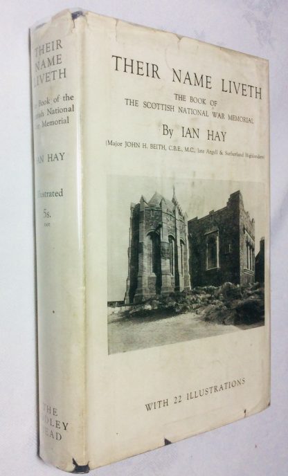 Their Name Liveth: The Book of the Scottish National War Memorial