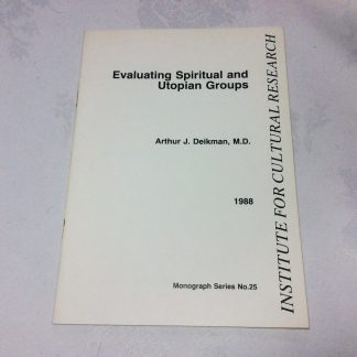 Evaluating Spiritual and Utopian Groups