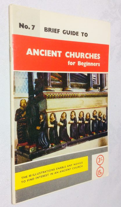 Brief Guide to Ancient Chuches for Beginners